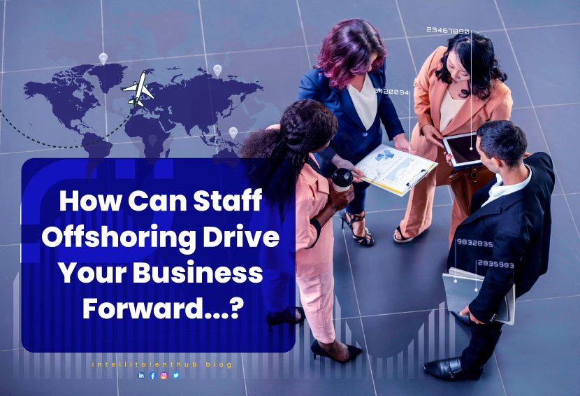 how can staff offshoring drive your business forward